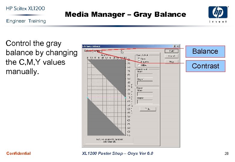 Engineer Training Media Manager – Gray Balance Control the gray balance by changing the