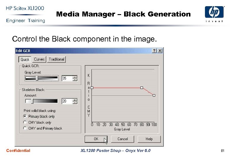 Engineer Training Media Manager – Black Generation Control the Black component in the image.
