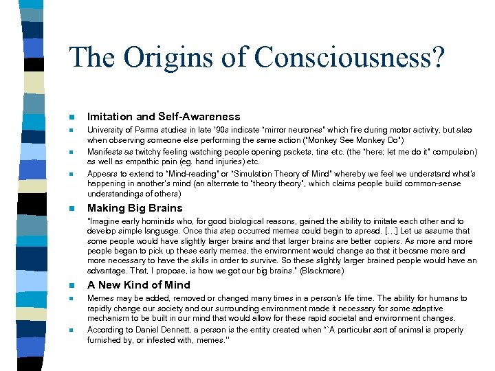 The Origins of Consciousness? n Imitation and Self-Awareness n University of Parma studies in