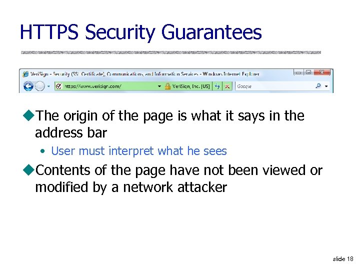 HTTPS Security Guarantees u. The origin of the page is what it says in