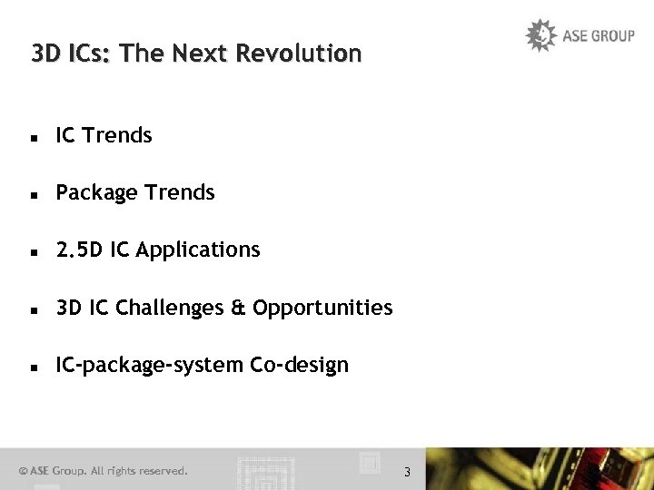 3 D ICs: The Next Revolution n IC Trends n Package Trends n 2.