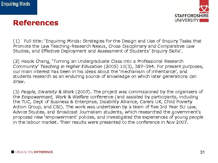 References (1) Full title: ‘Enquiring Minds: Strategies for the Design and Use of Enquiry