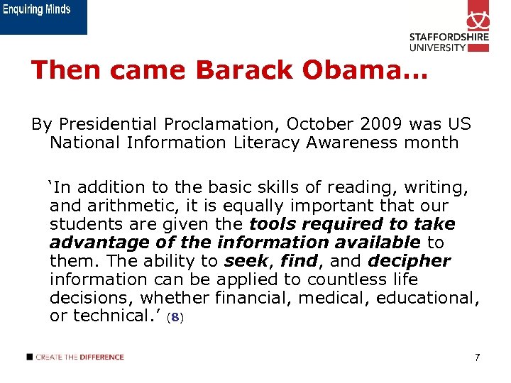 Then came Barack Obama… By Presidential Proclamation, October 2009 was US National Information Literacy