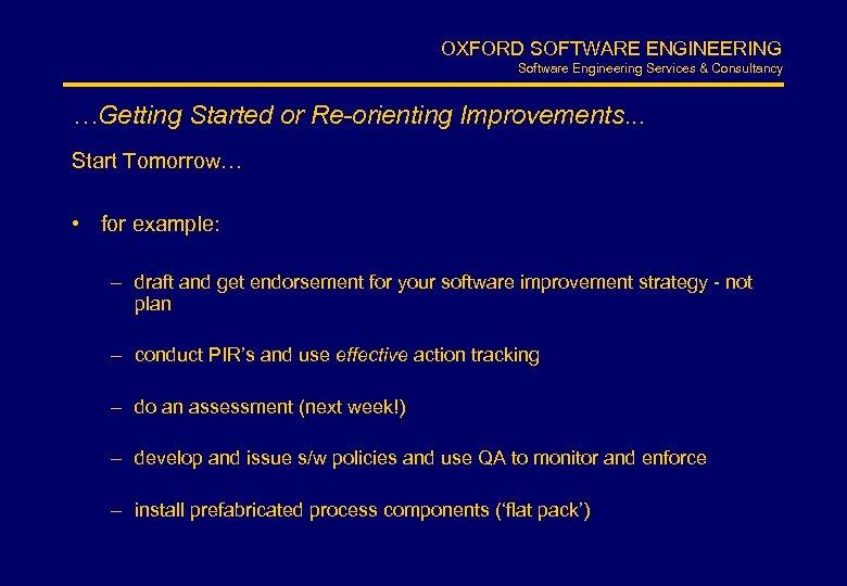 OXFORD SOFTWARE ENGINEERING Software Engineering Services & Consultancy …Getting Started or Re-orienting Improvements. .