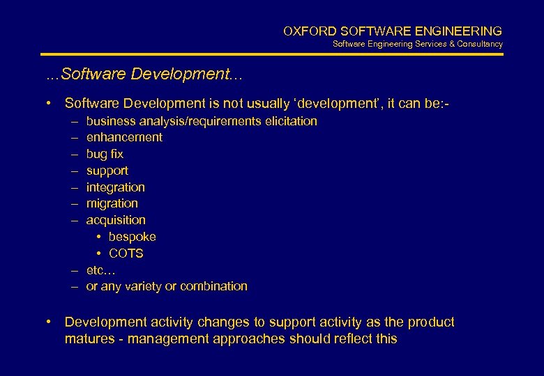 OXFORD SOFTWARE ENGINEERING Software Engineering Services & Consultancy . . . Software Development. .