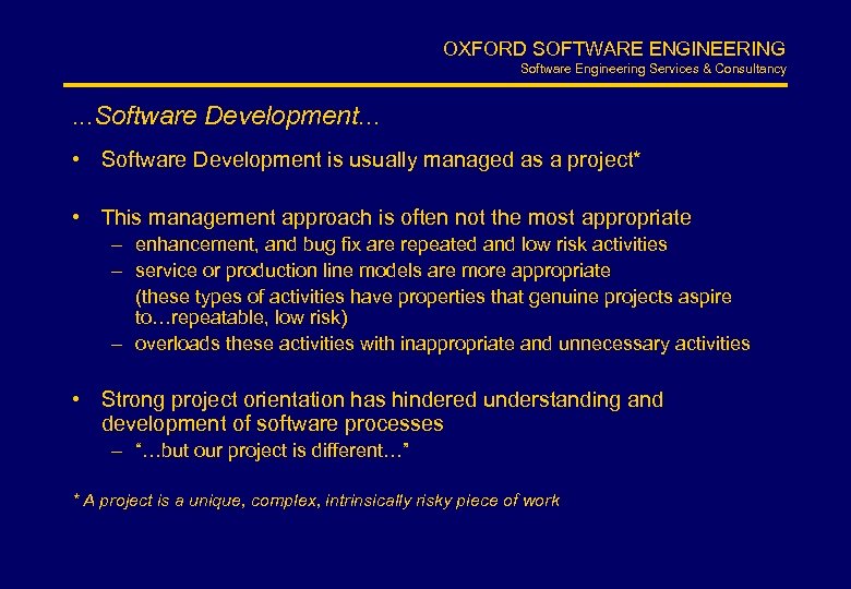 OXFORD SOFTWARE ENGINEERING Software Engineering Services & Consultancy . . . Software Development. .