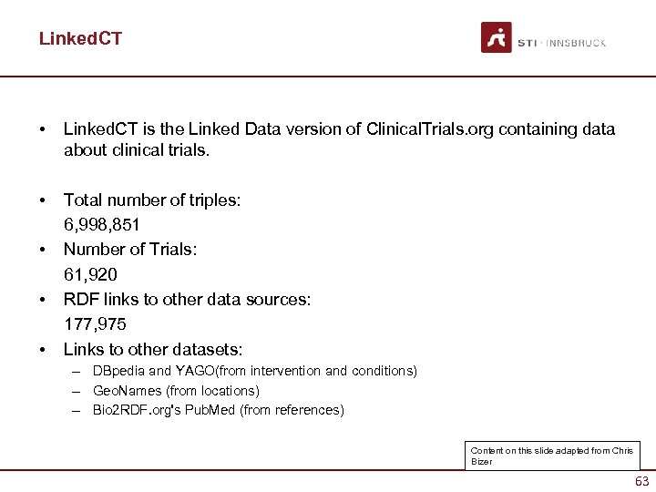 Linked. CT • Linked. CT is the Linked Data version of Clinical. Trials. org