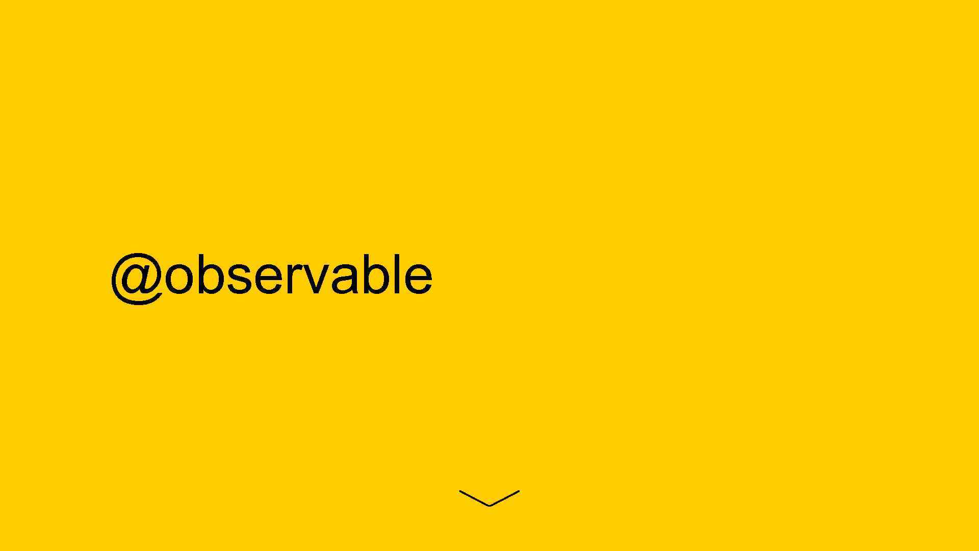 @observable 
