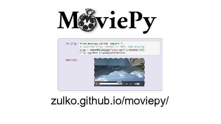 zulko. github. io/moviepy/ 