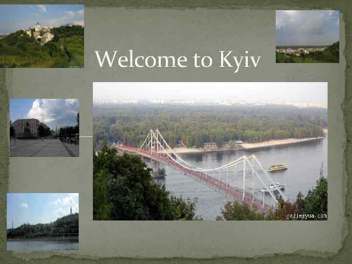 Welcome to Kyiv 