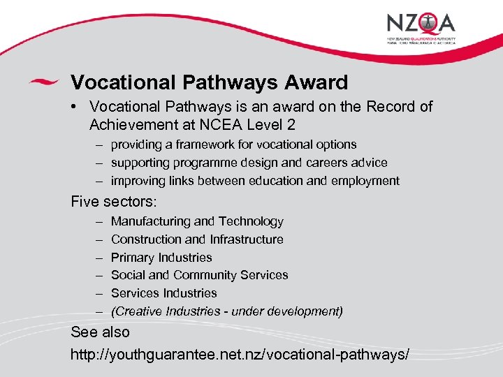 Vocational Pathways Award • Vocational Pathways is an award on the Record of Achievement