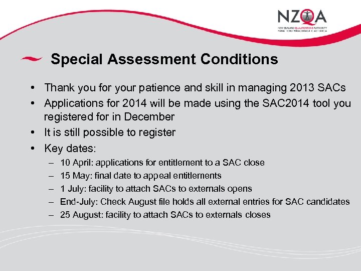Special Assessment Conditions • Thank you for your patience and skill in managing 2013