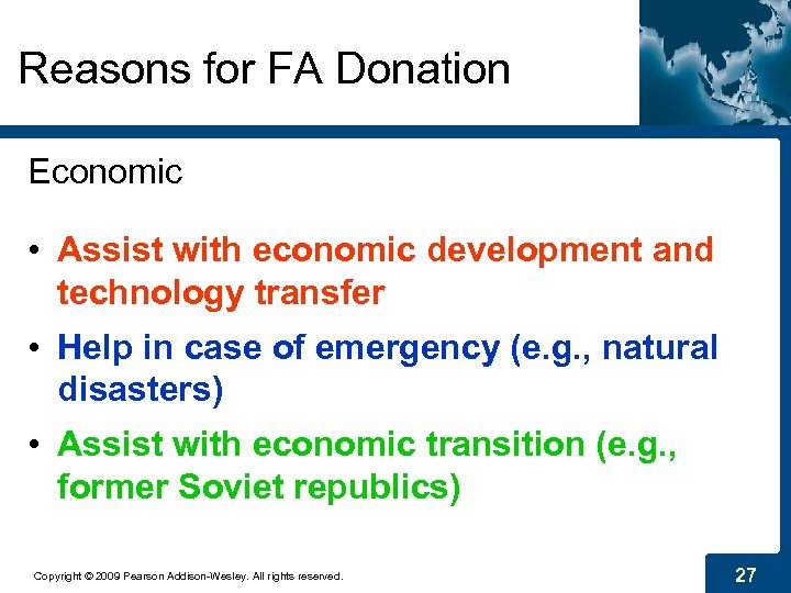 Reasons for FA Donation Economic • Assist with economic development and technology transfer •