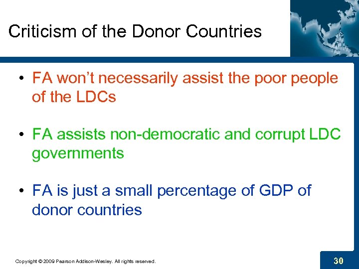 Criticism of the Donor Countries • FA won’t necessarily assist the poor people of