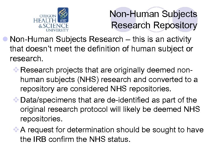 Non-Human Subjects Research Repository l Non-Human Subjects Research – this is an activity that