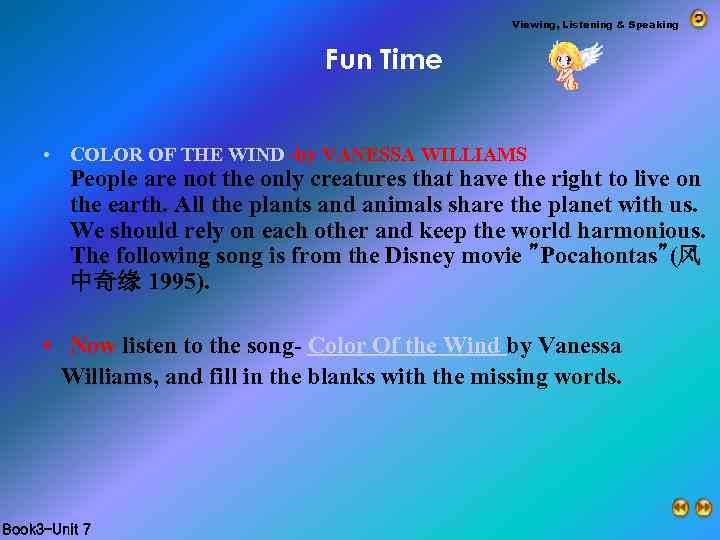 Viewing, Listening & Speaking Fun Time • COLOR OF THE WIND -by VANESSA WILLIAMS