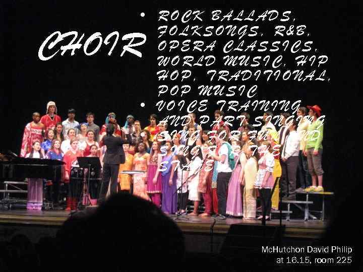  • ROCK BALLADS, FOLKSONGS, R&B, OPERA CLASSICS, WORLD MUSIC, HIP HOP, TRADITIONAL, POP