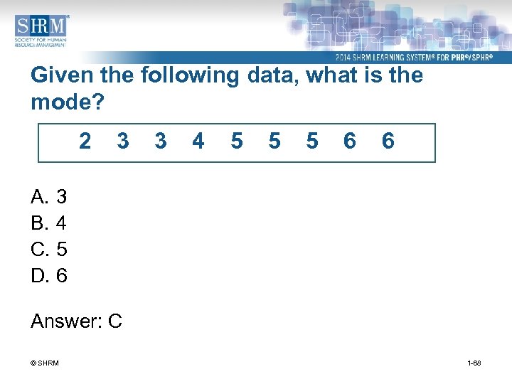 Given the following data, what is the mode? 2 3 3 4 5 5