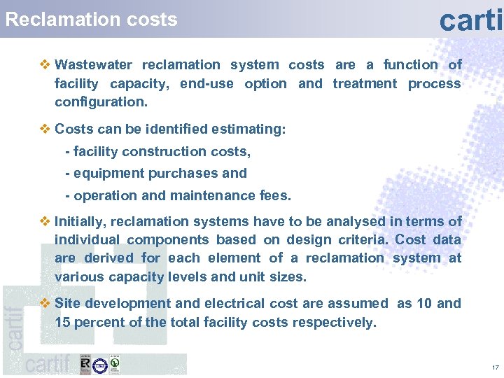 Reclamation costs carti v Wastewater reclamation system costs are a function of facility capacity,