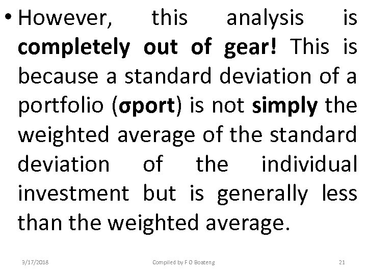  • However, this analysis is completely out of gear! This is because a