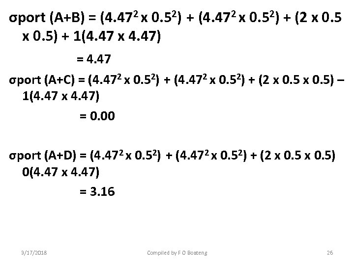 σport (A+B) = (4. 472 x 0. 52) + (2 x 0. 5) +