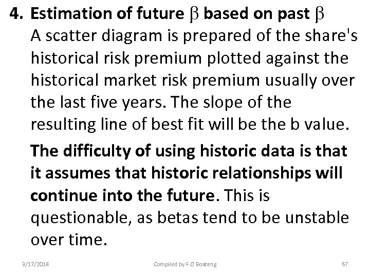 4. Estimation of future b based on past b A scatter diagram is prepared
