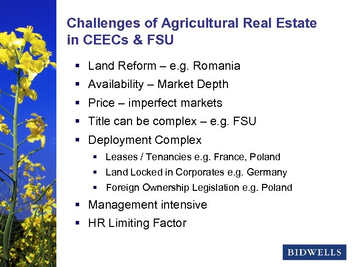 stewardship & Agricultural Real Estate Challenges of prosperity in CEECs & FSU § Land