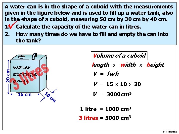 A water can is in the shape of a cuboid with the measurements given