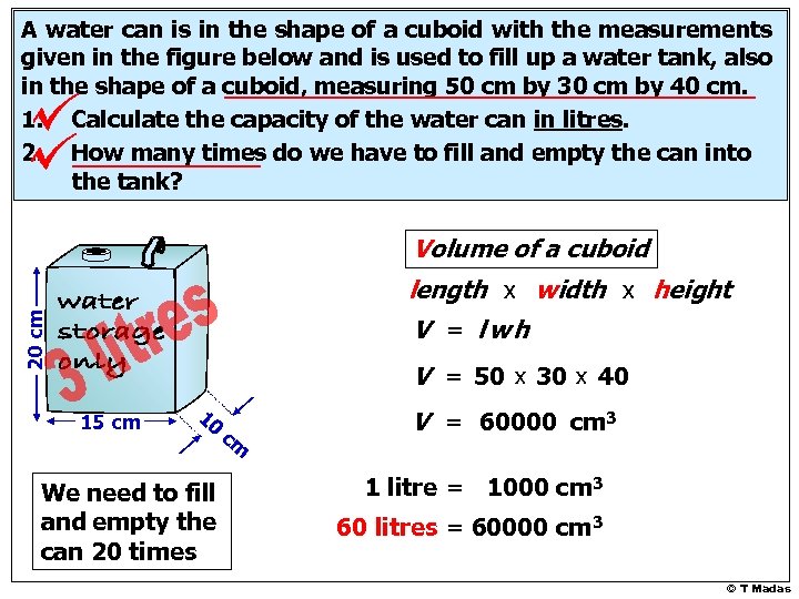 A water can is in the shape of a cuboid with the measurements given