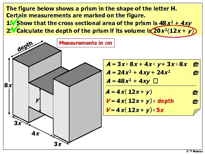 The figure below shows a prism in the shape of the letter H. Certain