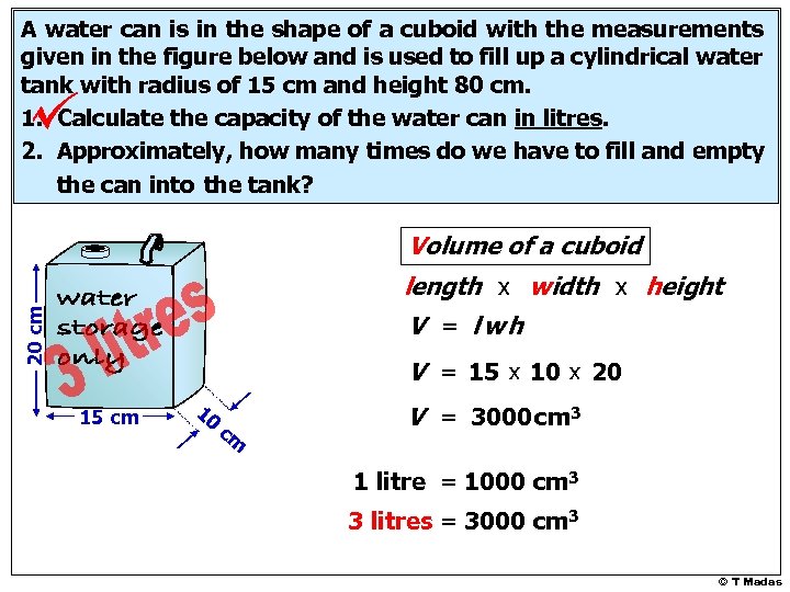 A water can is in the shape of a cuboid with the measurements given