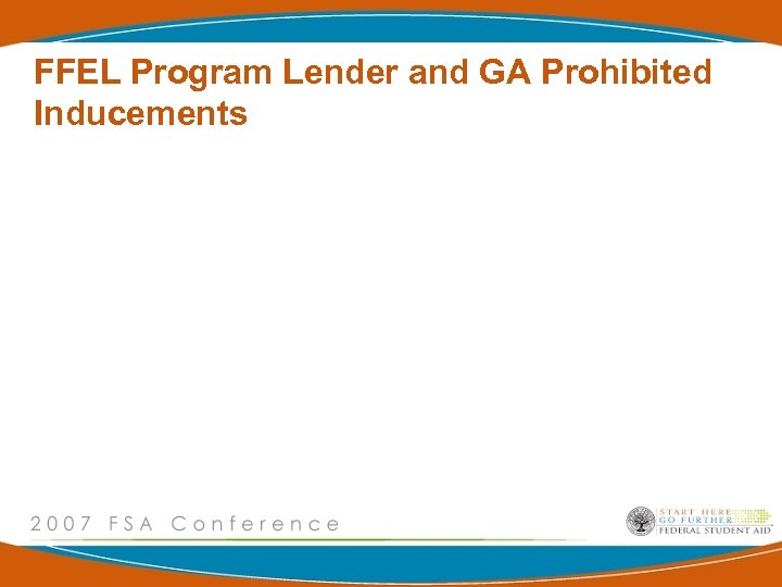 FFEL Program Lender and GA Prohibited Inducements 