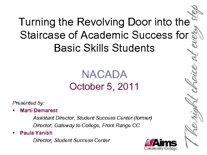 Turning the Revolving Door into the Staircase of Academic Success for Basic Skills Students