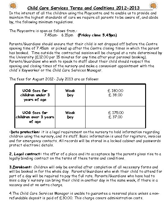 Child Care Services Terms and Conditions 2012 -2013 In the interest of all the