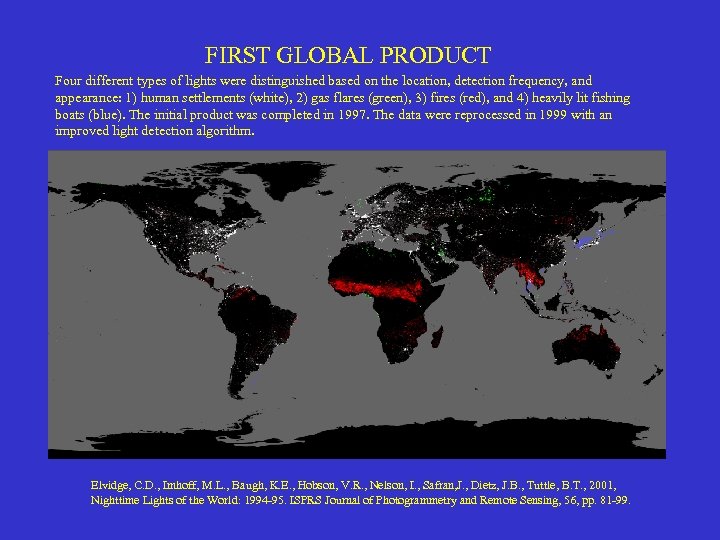 FIRST GLOBAL PRODUCT Four different types of lights were distinguished based on the location,