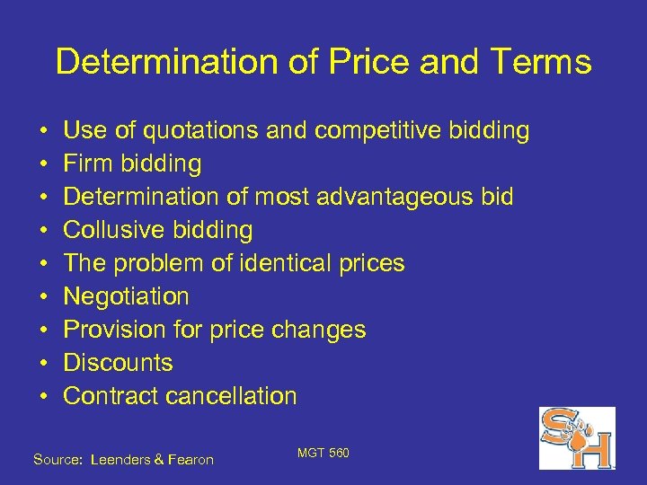 Determination of Price and Terms • • • Use of quotations and competitive bidding