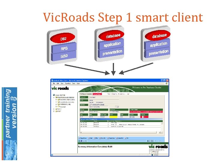 Vic. Roads Step 1 smart client 