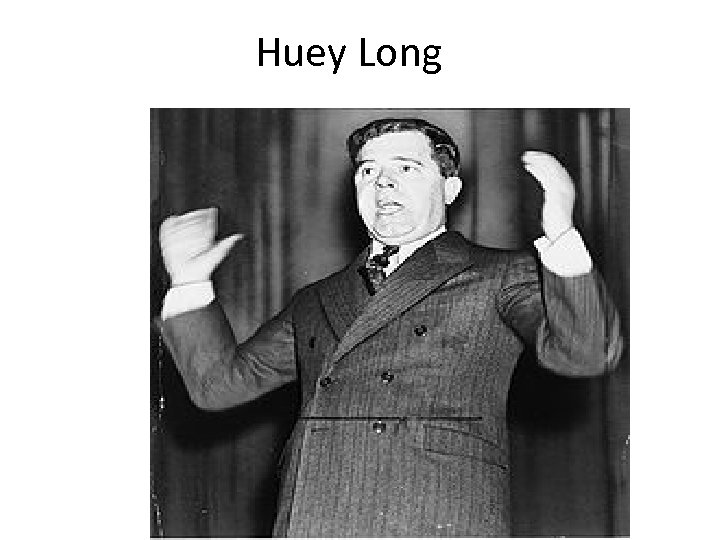 Huey Long 