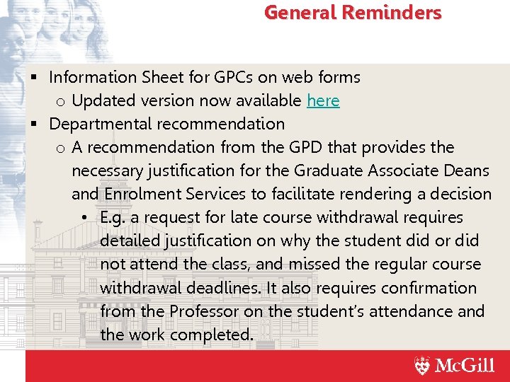 General Reminders Information Sheet for GPCs on web forms o Updated version now available