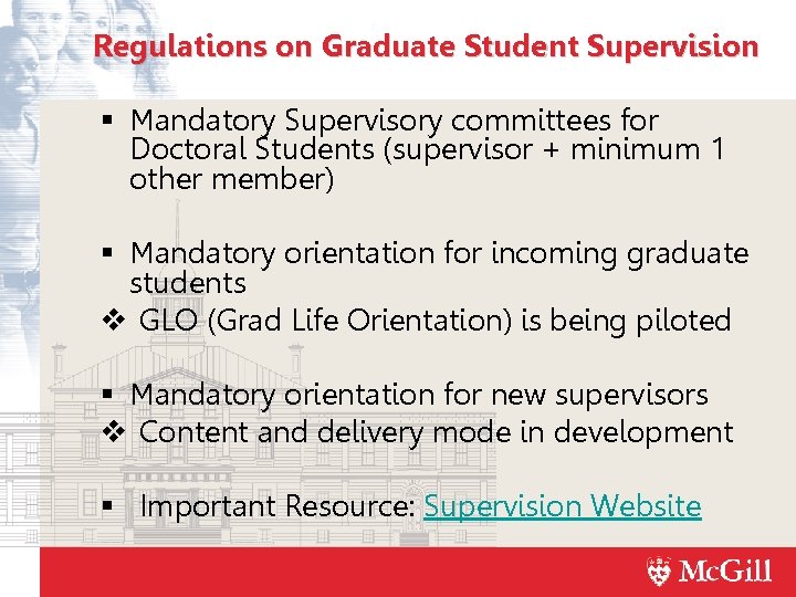 Regulations on Graduate Student Supervision Mandatory Supervisory committees for Doctoral Students (supervisor + minimum