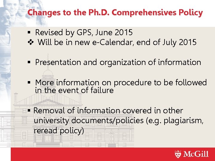Changes to the Ph. D. Comprehensives Policy Revised by GPS, June 2015 v Will