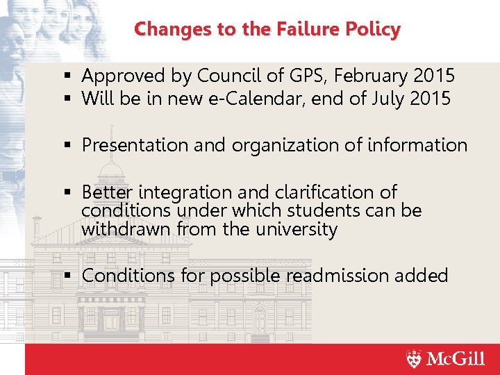 Changes to the Failure Policy Approved by Council of GPS, February 2015 Will be
