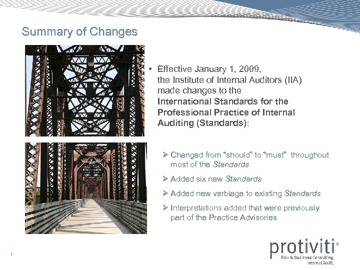 Summary of Changes • Effective January 1, 2009, the Institute of Internal Auditors (IIA)