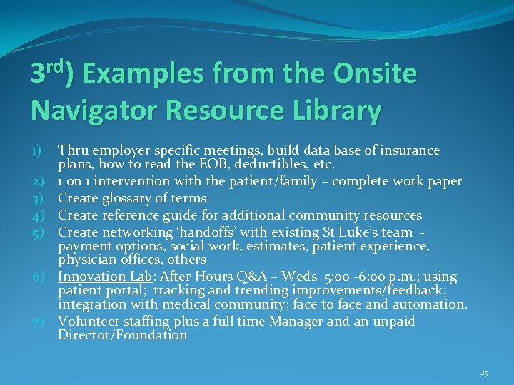 3 rd) Examples from the Onsite Navigator Resource Library 1) 2) 3) 4) 5)