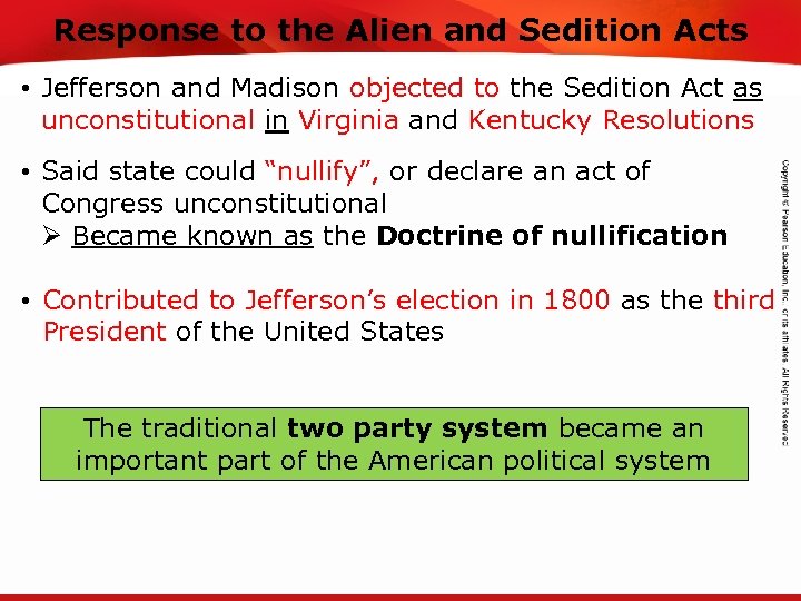Response to the Alien and Sedition Acts TEKS 8 C: Calculate percent composition and