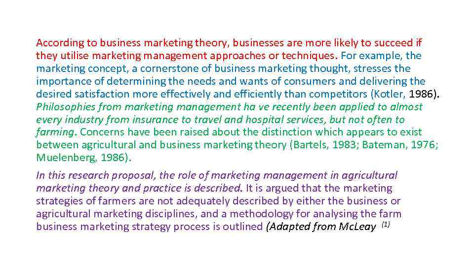 According to business marketing theory, businesses are more likely to succeed if they utilise