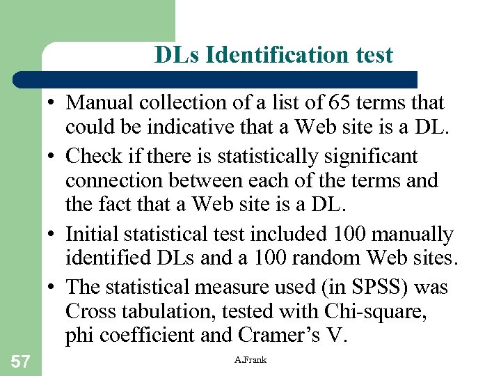DLs Identification test • Manual collection of a list of 65 terms that could