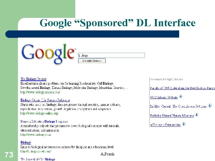 Google “Sponsored” DL Interface 73 A. Frank 