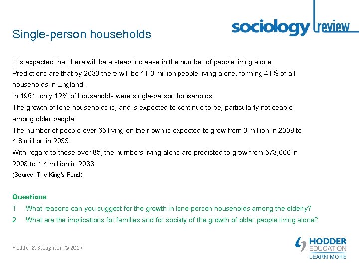 Single-person households It is expected that there will be a steep increase in the