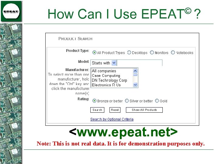 © How Can I Use EPEAT ? <www. epeat. net> Note: This is not